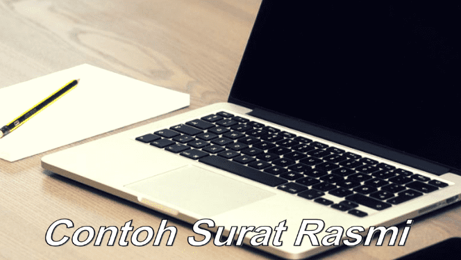 Contoh Surat Rasmi beserta Format dan "Template" terkini