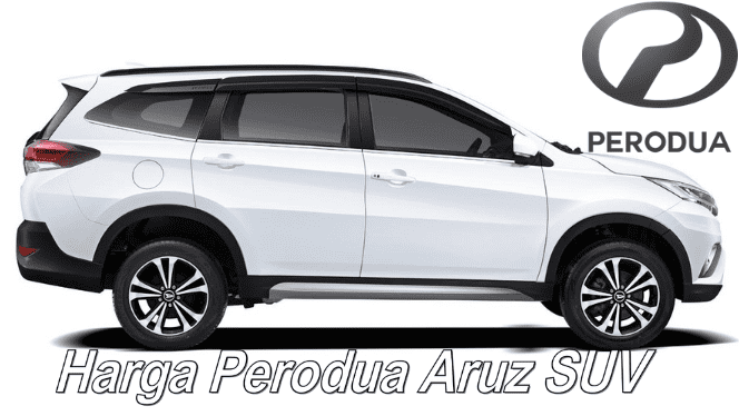 Harga Perodua Aruz SUV Spesifikasi Dan Gambar