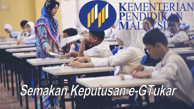 Semakan Keputusan e GTukar online 2019