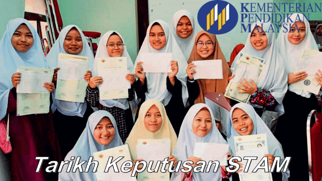 Tarikh keputusan STAM 2018 keluar bulan Januari 2019
