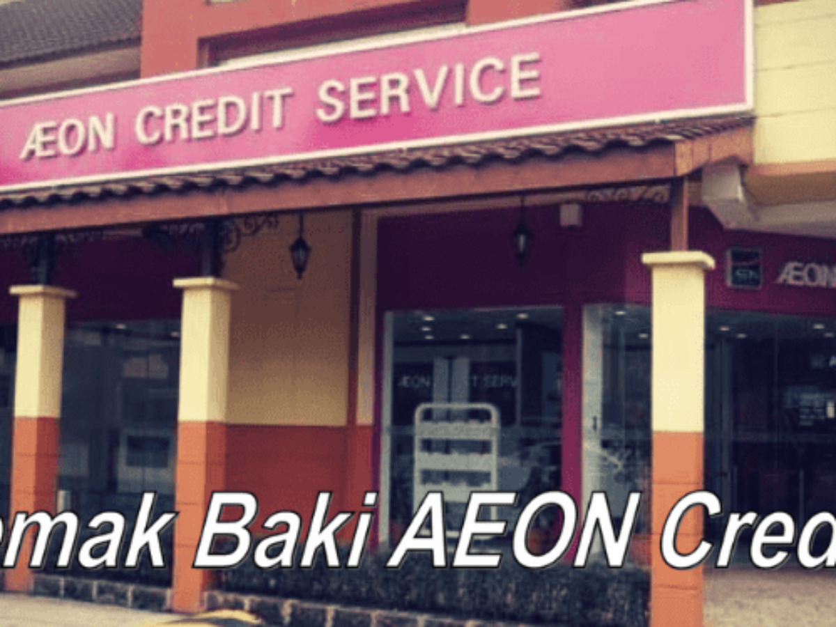 Cara Semak Baki Pinjaman Aeon Kredit Online Dan Sms